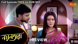 Nayantara - Preview | 12 May 2022 | Full Ep FREE on SUN NXT | Sun Bangla Serial