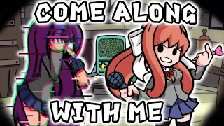 Come Along With Me But Yuri And Monika Sing It | FNF COVER