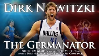 Dirk Nowitzki - The Germanator