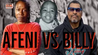 Afeni VS Billy. Hers vs his side. Somewhere lies the truth!