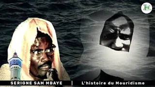 Lu bari lo xamul woon ci histoire Yonou Mouride par Serigne Sam Mbaye