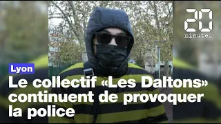 Lyon: Le collectif «Les Daltons» continuent de provoquer la police