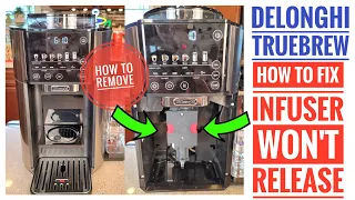 How To Fix De Longhi TrueBrew Drip Coffee Maker Infuser Will Not Come Out