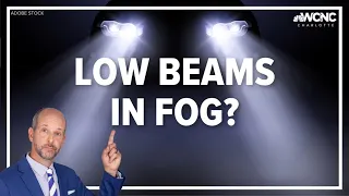 Driving in the fog? Use your low beam headlights for safety
