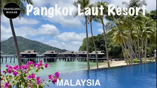 🌎 Pangkor Laut Resort | Tropical Beach Paradise | Malaysia