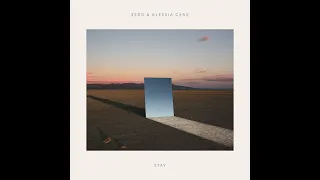 【1 Hour】Zedd, Alessia Cara - Stay