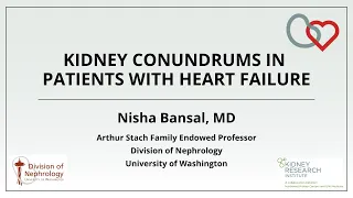 4-25-2024 - Kidney Conundrums in Patients with Heart Failure