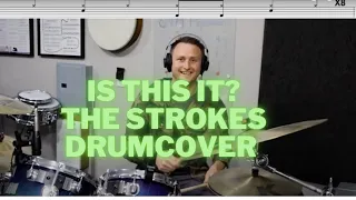 Is This It? - The Strokes - Drum Cover