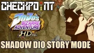 Shadow DIO Story Mode - JoJo's Bizarre Adventure: Heritage For The Future HD