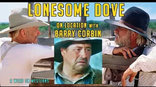 LONESOME DOVE! On Location with Tommy Lee Jones! Robert Duvall! Barry Corbin! Plus, Charlie Sheen!