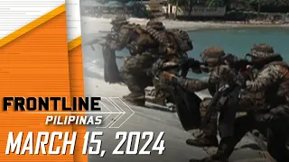 FRONTLINE PILIPINAS LIVESTREAM | March 15, 2024