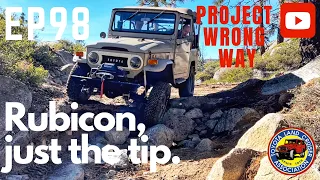 Rubicon Trail Gives Project Wrong Way FJ40 Just the Tip, I Learn I Might Need Some Upgrades...