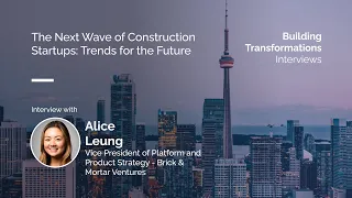 The Next Wave of Construction Startups: Trends for the Future