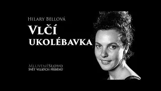 MLUVENÉ SLOVO   Bellová, Hilary   Vlčí ukolébavka