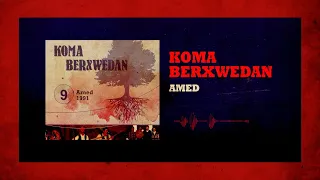 Koma Berxwedan - Esmero Zende Bede