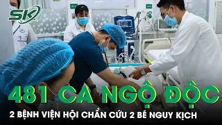 2 Bệnh Viện Hội Chẩn Cứu 2 Bé Ngộ Độc Nặng Do Ăn Bánh Mì Tại Long Khánh, Số Ca Mắc Tăng 481 Ca |SKĐS