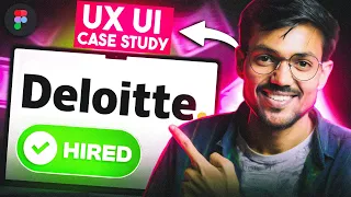 UX Case Study that got me hired at Deloitte | UI UX | Walkthrough in Hindi