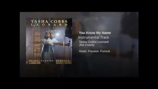 Tasha Cobbs - You Know My Name - Instrumental Track