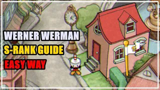 Werner Werman S-Rank Guide Cuphead