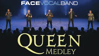 Queen Medley (Face Vocal Band)