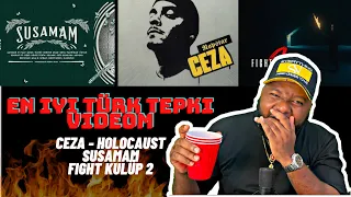 CEZA - Holocaust | SUSAMAM | Fight Kulüp 2 |  En Iyi Türk Tepki Videom | My Top 3 Turkish Reaction 🔥