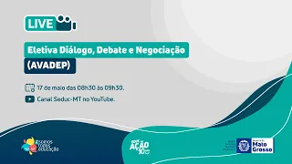 Eletiva Diálogo, Debate e Negociação (AVADEP)