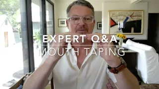 BREATH: Expert Q&A | Mouth Taping