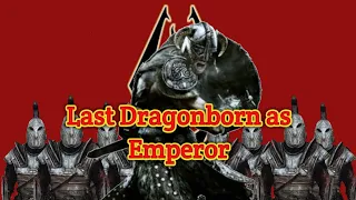 Last Dragonborn as EMPEROR - Elder Scrolls Theory