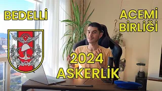 Bedelli Askerlik ve Acemi Birliği - 2024