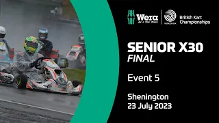 Senior X30 Final | Event 5, Shenington | Wera Tools British Kart Championships 2023