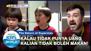 Kalau Tidak Punya Uang,Tidak Boleh Makan!|The Return of Superman|SUB INDO|201227 Siaran KBS WORLD TV