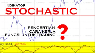 Apa Itu Indikator Stochastic, Cara Kerja & Fungsinya utk Trading Saham (Khusus Pemula)