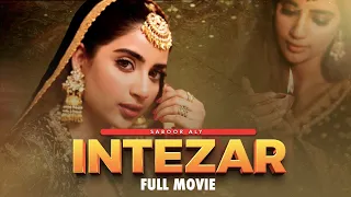 Intezar (انتظار) | Full Movie | Saboor Aly & Imran Aslam | True Heartbreaking Story | C4B1G