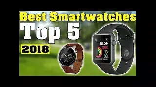 TOP 5: Best Smartwatch 2018