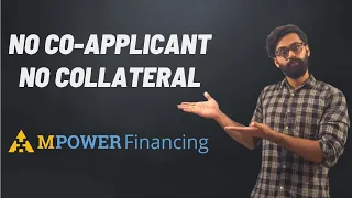 EDUCATION LOAN WITHOUT COLLATERAL AND CO APPLICANT | MPOWER FINANCING | INTERNATIONAL STUDENT LOANS