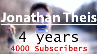 Jonathan Theis - 4 Years of YoYoing and 4000 Subscribers