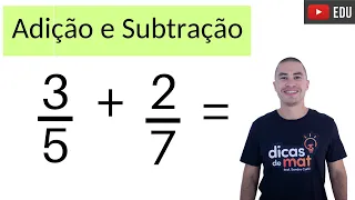 COMO RESOLVER FRAÇÕES COM DENOMINADORES DIFERENTES