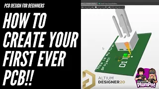 Altium Designer Tutorials - How to create your first PCB