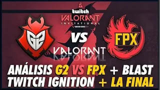 ANÁLISIS G2vsFPX (SPLIT) FINAL BLAST TWITCH