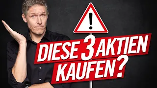 Achtung Risiko! Diese 3 Aktien kaufen?