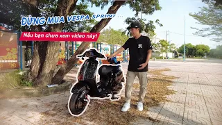 [Người dùng Đánh giá] Vespa Sprint sau 4 năm sử dụng?! | 3 điều mình Không thích trên Vespa Sprint