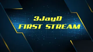 FIRST STREAM!!