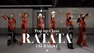 TSUBAKILL POP-UP CLASS | Skrillex, Missy Elliott, & Mr  Oizo - RATATA | @justjerkacademy ewha