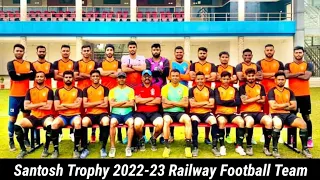 Santosh Trophy 2022-23 Railway Football Team All Player List | Anil Kisku Football Player