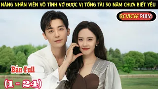 Review Phim: Bộ Bộ Khuynh Tâm - Loving step By Step (2024). Phần Cuối 13-28.