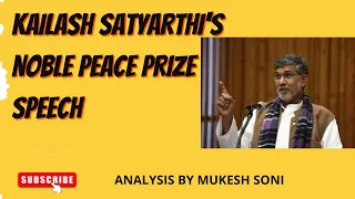 Kailash Satyarthi Noble Peace Prize Speech | Set Our Children Free | Let's March speech by Satyarthi