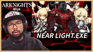 NEAR LIGHT.EXE REACTION! | Arknights Memes