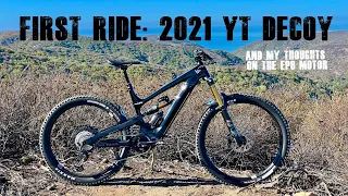 First Ride : 2021 YT Decoy and My Thoughts On The EP8 Motor