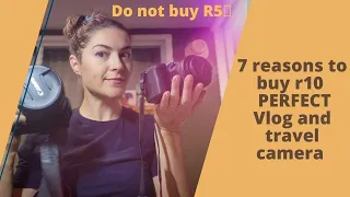 7 reasons to buy canon r10 over r50/ watch this before you buy your next travel mirrorless camera