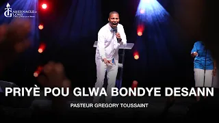 Priyè Pou Glwa Bondye Desann | Weekend de Shekinah | Pasteur Gregory Toussaint